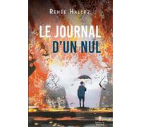 Le journal d'un nul - Renée Hallez - Bastberg - relié - Roman