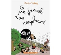 Le Journal d'un remplaçant - Martin Vidberg - Delcourt - cartonné - Bande dessinée