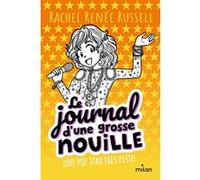 Le journal d'une grosse nouille, Tome 03 Rachel Renée Russell (Auteur), Virginie Cantin (Traduction)