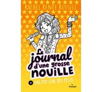 Le journal d'une grosse nouille, Tome 03: Une pop star très pesto