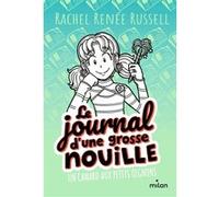 Le journal d'une grosse nouille, Tome 05 Rachel Renée Russell (Auteur)