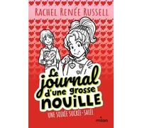 Le journal d'une grosse nouille, Tome 06