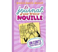 Le journal d'une grosse nouille, Tome 08 Un conte chaud bouillant - Rachel Renée Russell - Milan Eds - Poche - Roman junior
