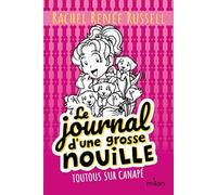 Le journal d'une grosse nouille, Tome 10: Toutous sur canapé (poche)