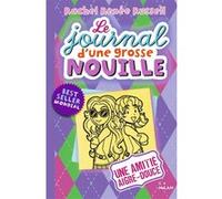 Le journal d'une grosse nouille, Tome 11 Rachel Renée Russell (Auteur), Virginie Cantin (Traduction)