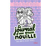 Le journal d'une grosse nouille, Tome 11 Une amitié aigre-douce (poche) - Rachel Renée Russell - Milan Eds - Poche - Roman junior