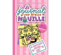 Le journal d'une grosse nouille, Tome 13 Rachel Renée Russell (Auteur), Virginie Cantin (Traduction)