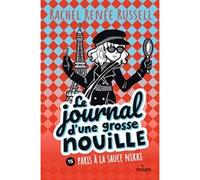 Le journal d'une grosse nouille, Tome 15 Rachel Renée Russell (Auteur), Virginie Cantin (Traduction)