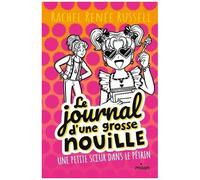 Rachel Renée Russell – Le journal d'une grosse nouille T16: Une petite soeur dans le pétrin – Broché