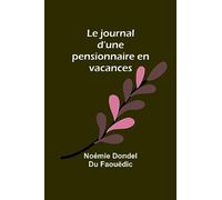 Le journal d'une pensionnaire en vacances