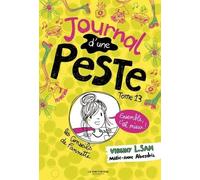 Journal d'une peste, tome 13. Ensemble, c'est mieux.