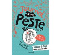 Le journal d'une peste - Tome 3 - Journal d'une peste, tome 3: Bonjour l'ambiance !
