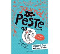 Le journal d'une peste - Tome 3 - Journal d'une peste, tome 3 Bonjour l'ambiance ! - Virginy L. Sam - La Martiniere Jeunesse - broché - Roman junior dès 9 ans