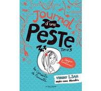 Le journal d'une peste - Tome 3 - Journal d'une peste, tome 3 Virginy L. Sam (Auteur), Marie-Anne Abesdris (Illustration)