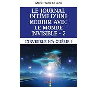 Le journal intime d’une medium avec le monde invisible - 2