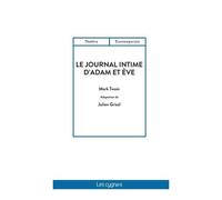 Le Journal intime d'Adam et Ève - Julien Grisol - Les Cygnes Eds - broché - Théâtre