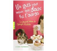 Le Journal Intime De Georgia Nicolson - Tome 8 - Un Gus Vaut Mieux Que Deux Tu L'auras