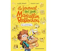 Le journal qui pue de Marcellin Reblochou, Tome 01: Ça déménage !