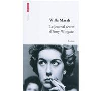 Le Journal secret d'Amy Wingate Willa Marsh (Auteur), Eric McComber (Traduction)