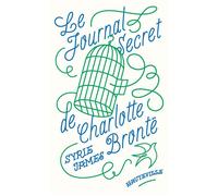 Le Journal secret de Charlotte Brontë