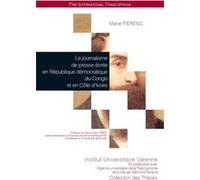 Le journalisme de presse ecrite en republique democratique du congo et en cote d Marie Fierens (Auteur)