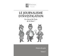 Le journalisme d'investigation: Un cheval de Troie de la Stasi ?