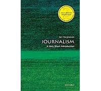 Le journalisme : Une très courte introduction