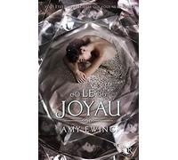 Le Joyau - livre I Amy Ewing (Auteur), Cécile Ardilly (Traduction)
