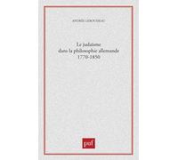 Le Judaïsme Dans La Philosophie Allemande 1770-1850