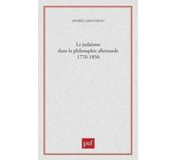 Le Judaïsme Dans La Philosophie Allemande 1770-1850