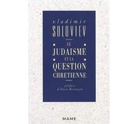 Le judaïsme et la question chrétienne