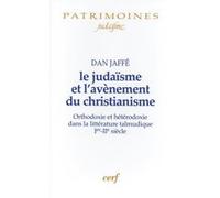 Le judaïsme et l'avènement du christianisme Dan Jaffé (Auteur)