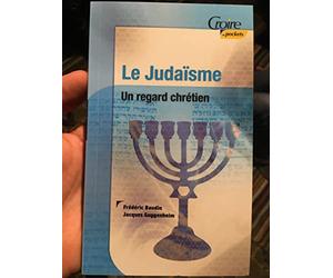 Le judaisme, un regard chretien