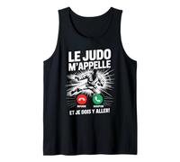 Le Judo m'appelle Et Je Dois Y Aller Passion Débardeur