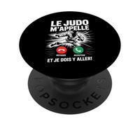 Le Judo m'appelle Et Je Dois Y Aller Passion PopSockets PopGrip Adhésif