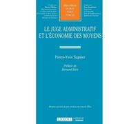 Le juge administratif et l'économie des moyens Pierre-Yves Sagnier (Auteur)