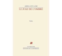 Le juge de l'ombre - Abdellatif Laâbi - La Difference - broché - Livre