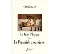 Le Juge d'Egypte, tome 1 : La Pyramide assassinée