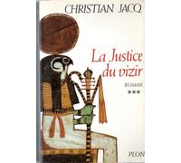 Le Juge d'Egypte, tome 3 : La Justice du vizir