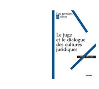 Le Juge Et Le Dialogue Des Cultures Juridiques