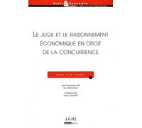 Le juge et le raisonnement économique en droit de la concurrence Sibony a.-l. (Auteur)