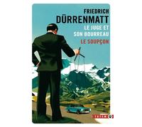 Le juge et son bourreau / Le soupçon - Friedrich Durrenmatt - Gallmeister - Poche - Roman