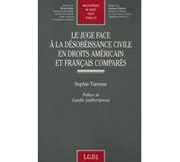 Le Juge Face À La Désobéissance Civile En Droits Américains Et Français Comparés