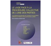 Le Juge Face À La Procédure Collective De L'une Des Parties - Les Incidences Procédurales De L'ouverture D'une Procédure Collective Sur L'instance Civile, Prud'homale Ou Pénale
