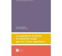 Le jugement au fond en matière civile par les Cours suprêmes Dominique Hascher (Auteur)