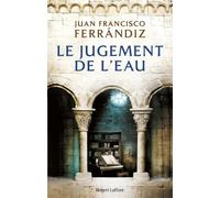 Juan Francisco Ferrandiz – Le Jugement de l'eau – Roman – Broché (traduction Marie Vila Casas)