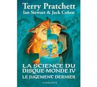 Le jugement dernier Terry Pratchett (Auteur), Ian Stewart (Auteur), Lionel Davoust (Traduction), Patrick Couton (Traduction)