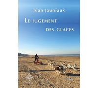 Le jugement des glaces - Jean Jauniaux - M.e.o - broché - Roman