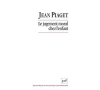 Le jugement moral chez l'enfant - Jean Piaget - Puf - broché - Livre