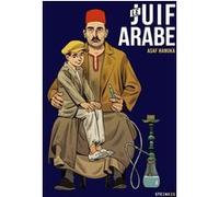 Le juif arabe Asaf Hanuka (Auteur)